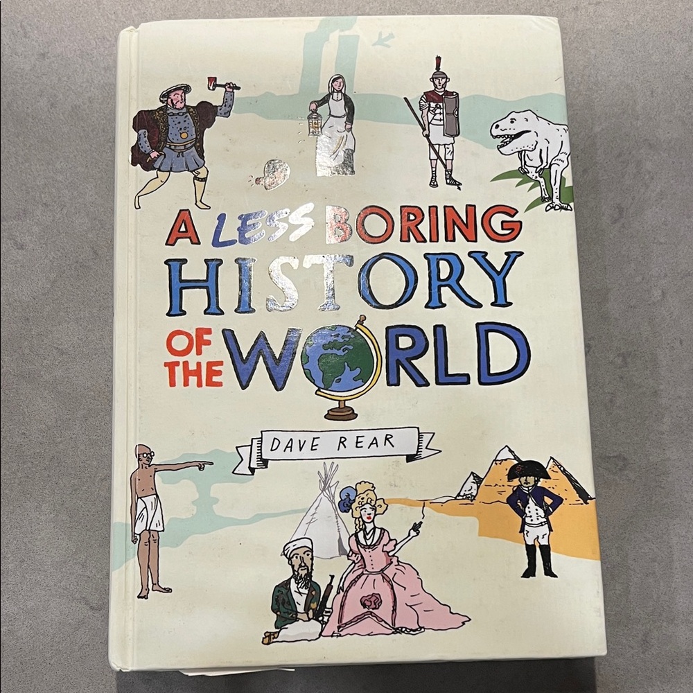 A Less Boring History of the World Book